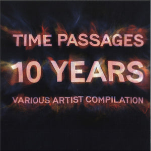 Various - Time Passages 10 Years (LP)