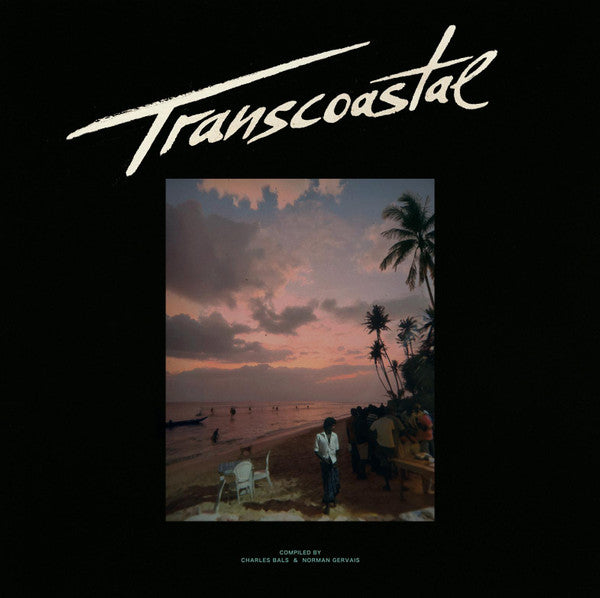 Va - Compiled by Charles Bals and Norman Gervais - Transcoastal (LP)
