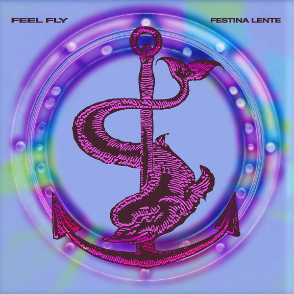 Feel Fly - Festina Lente (12")