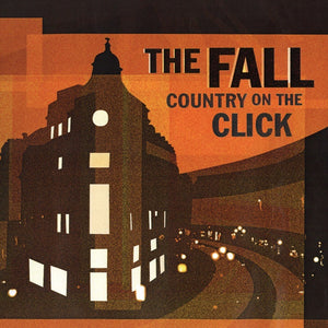 The Fall - A Country On The Click (Orange Vinyl)