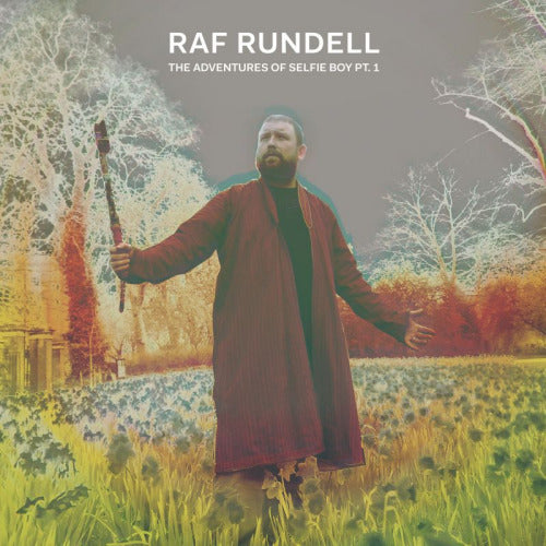 Raf Rundell - The Adventures of Selfie Boy Pt. 1 (CD) (CD)