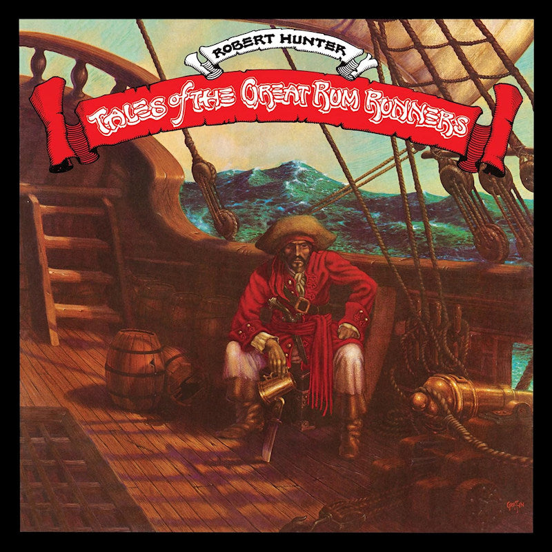 Robert Hunter - Tales of the Great Rum Runners (LP)