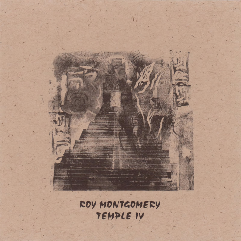 Roy Montgomery - Temple IV (LP)