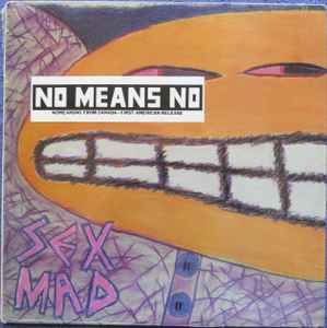 USED - Nomeansno - Sex Mad