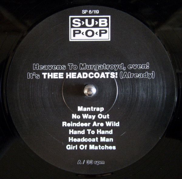 USED - Thee Headcoats - Heavens To Murgatroyd, Even! It's Thee Headcoats! (Already)