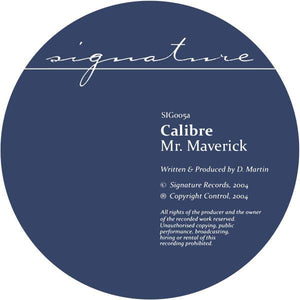 Calibre - Mr. Maverick / Highlander