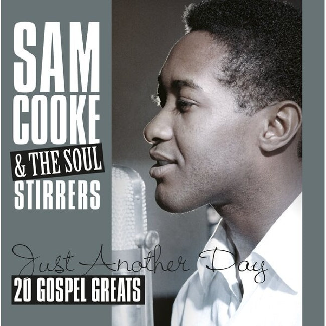 Sam Cooke & Soul Stirrers - Just another day - 20 gospel greats (LP)