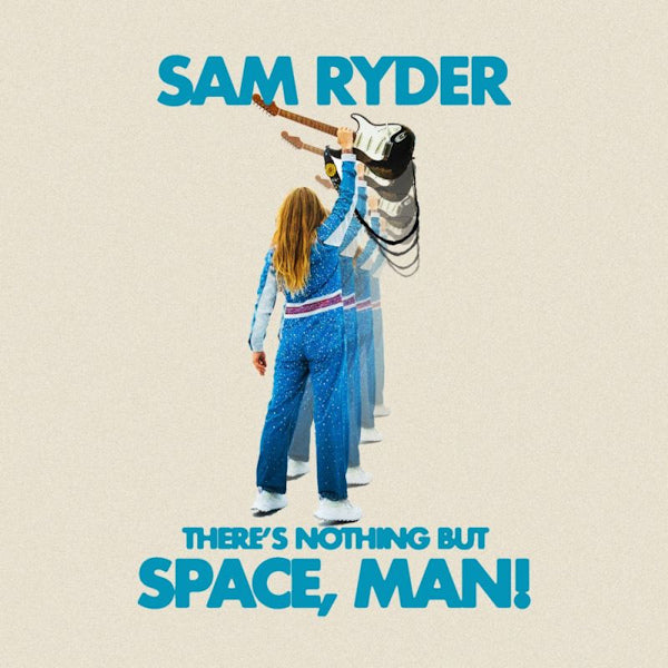Sam Ryder - There S Nothing But Space, Man (CD)