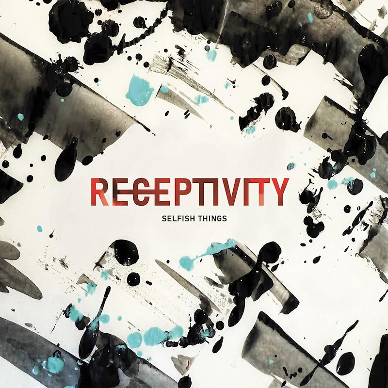 Selfish Things - Receptivity (Turquoise Vinyl LP)