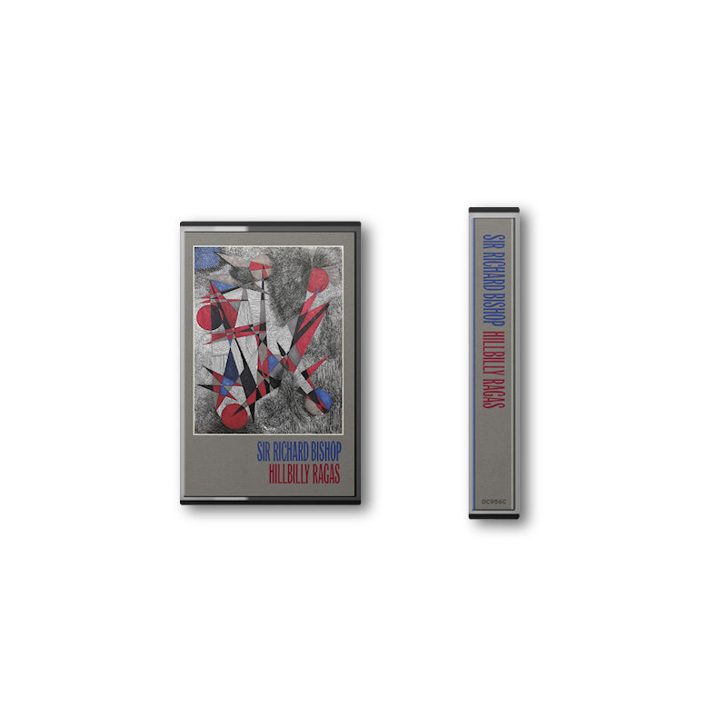 Sir Richard Bishop - Hillbilly Ragas (Cassette)