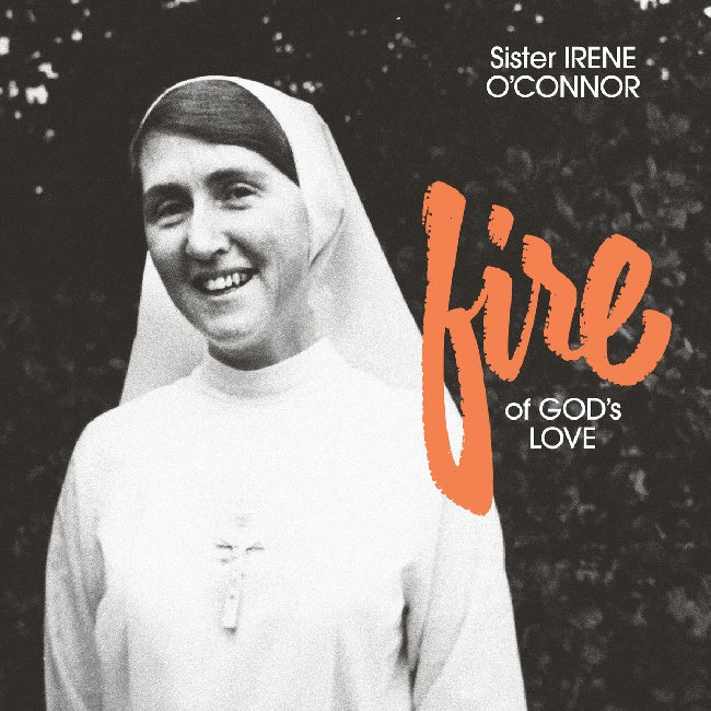 Sister Irene O'Connor - Fire of God's Love (LP)