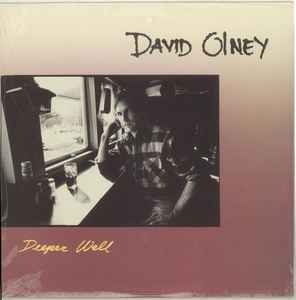 USED - David Olney - Deeper Well