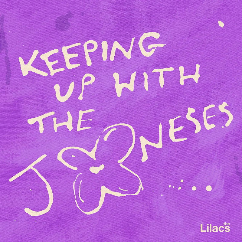 The Lilacs - Keeping Up With The Joneses (Coloured Vinyl LP)