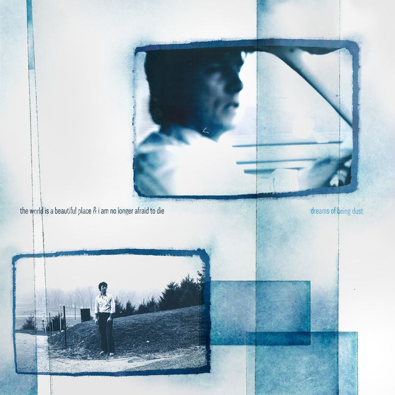 The World Is A Beautiful Place & I - Dreams Of Being Dust (LP)