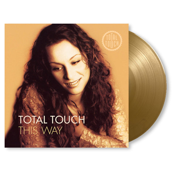 Total Touch - This Way (Gold LP)