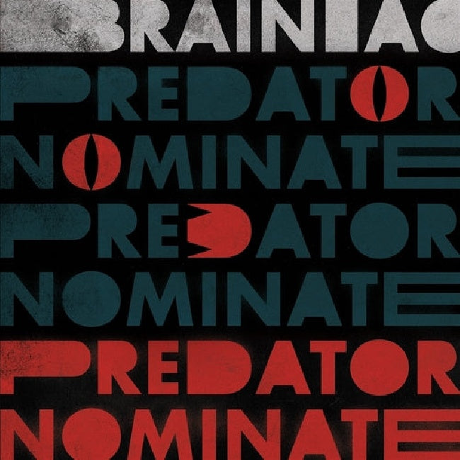 Brainiac - The Predator Nominate (Silver LP)