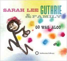 USED - Sarah Lee Guthrie - Go Waggaloo