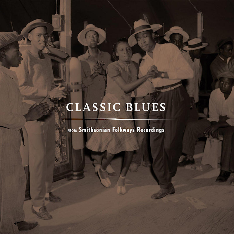 Various - Classic Blues From Smithsonian Folkways Recordings (LP)