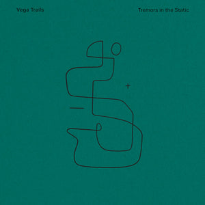 Vega Trails - Tremors in the static (LP)