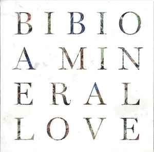 USED - Bibio - A Mineral Love