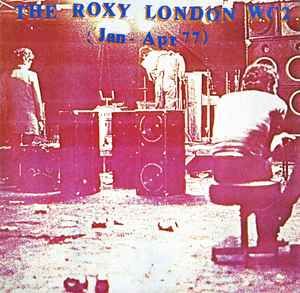 USED - Various - The Roxy London WC2 (Jan - Apr 77)