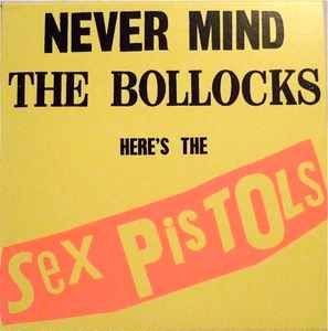 USED - Sex Pistols - Never Mind The Bollocks Here's The Sex Pistols