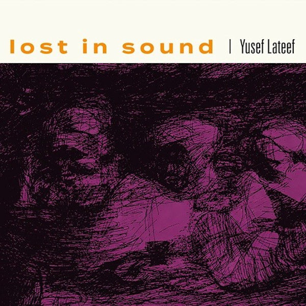 Yusef Lateef - Lost in Sound (LP)