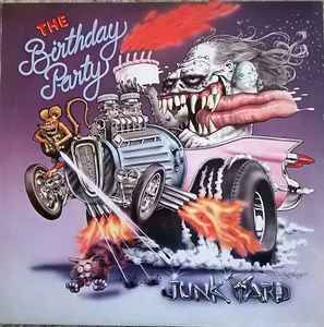 USED - The Birthday Party - Junkyard