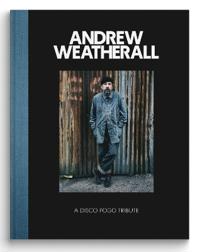 Disco Pogo - A Disco Pogo Tribute to Andrew Weatherall (boek/drukwerk)