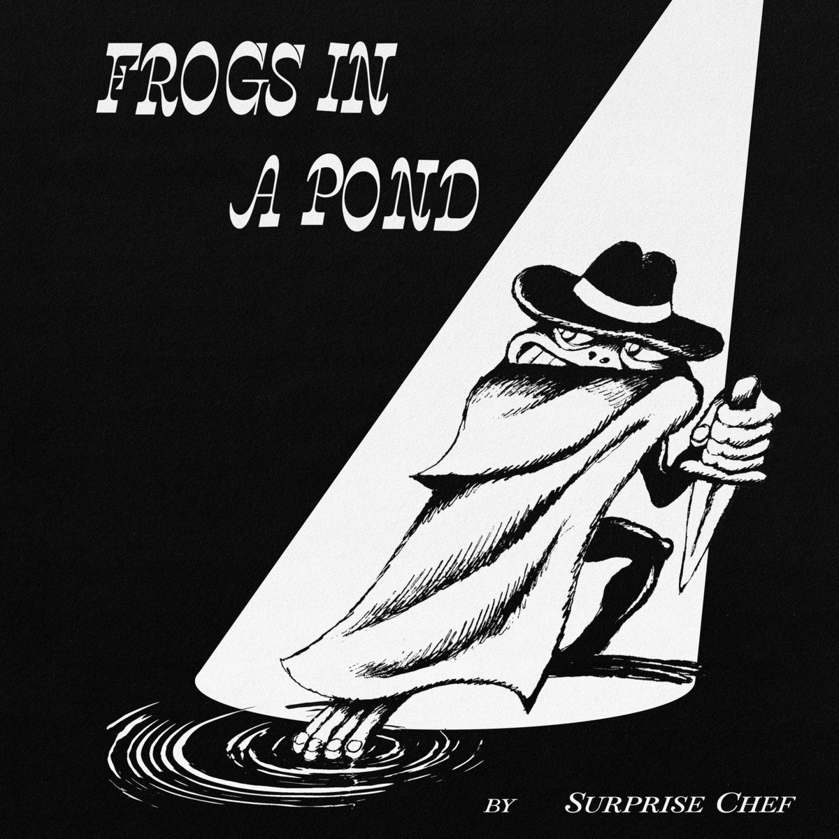 Surprise Chef - Frogs In A Pond (LP)