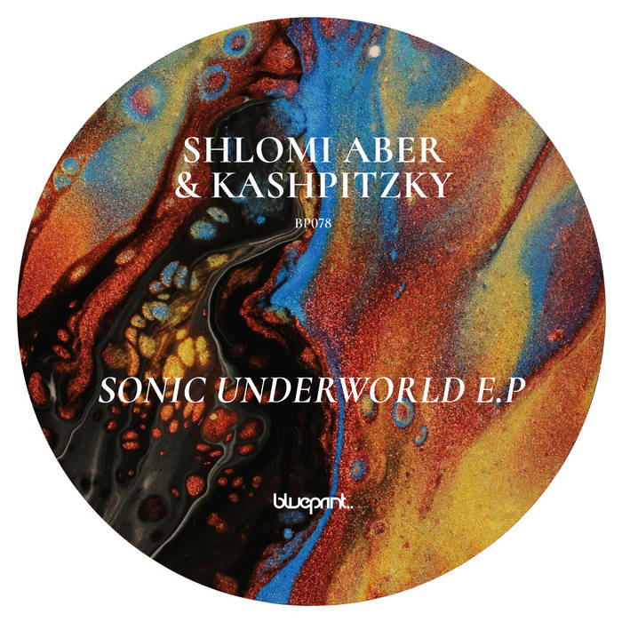 Shlomi Aber & Kashpitzky - Sonic Underworld EP