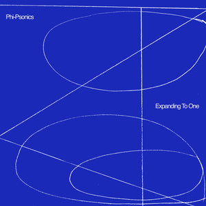 Phi-psonics - Expanding To One (with Booklet LP)