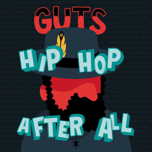 GUTS - HIP HOP AFTER ALL (2023 repress)