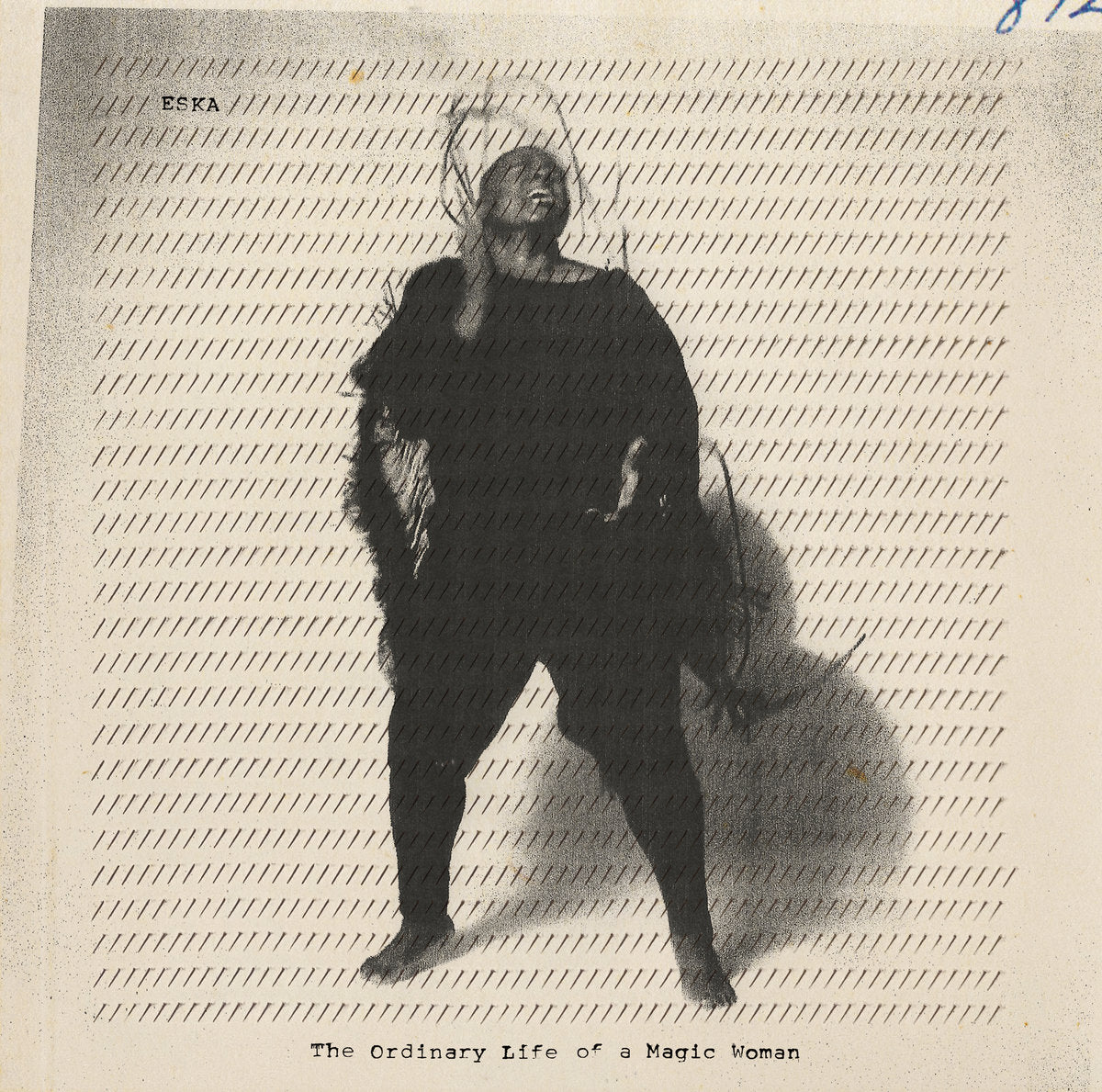 Eska - The Ordinary Life of a Magic Woman (LP)