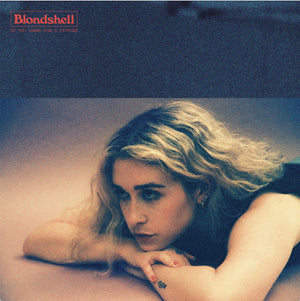 Blondshell - If You Asked For A Picture (Red Coloured LP)
