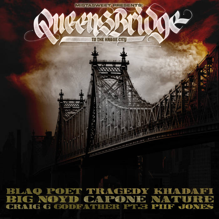 MistaSweet - Queensbridge To The Hague City