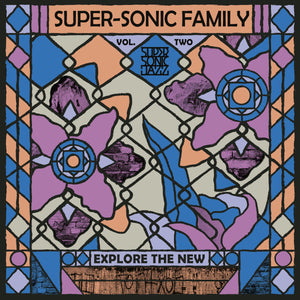 VARIOUS ARTISTS - SUPER-SONIC FAMILY VOL. 2