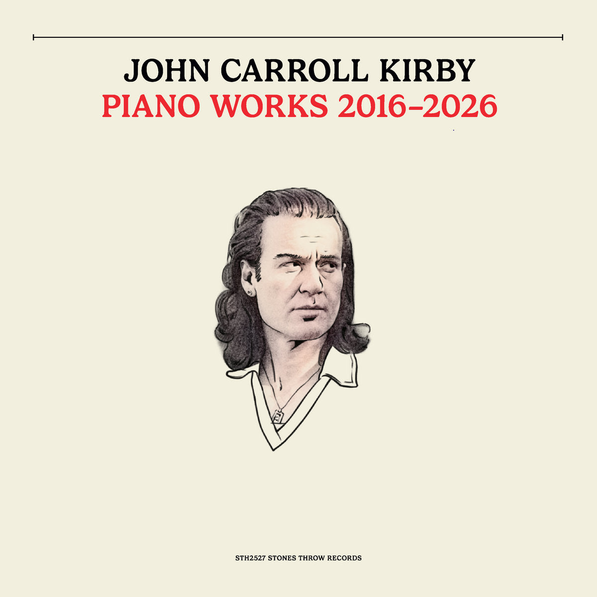 John Carroll Kirby - Piano Works 2016-2026 (LP)