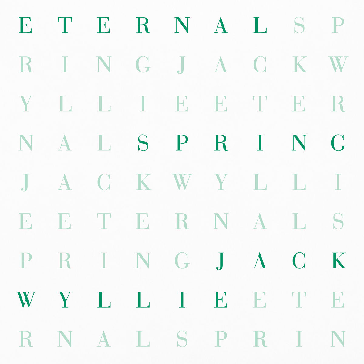 Jack Wyllie - Eternal Spring (LP)