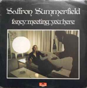 USED - Saffron Summerfield - Fancy Meeting You Here