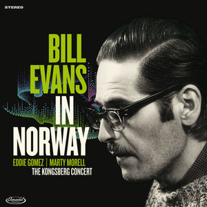 Bil Evans Trio - In Norway: the Kongsberg Concert