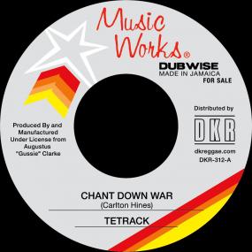 Tetrack - Chant Down War (7")