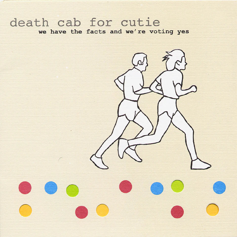 Death Cab For Cutie - We Have the Facts and We're Voting Yes (LP)