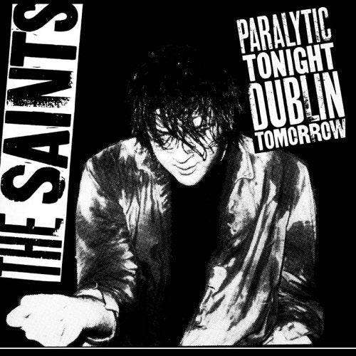 Saints - Paralytic Tonight, Dublin Tomorrow (Neon green vinyl LP)