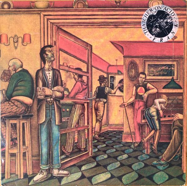 USED - Thatcher On Acid - Frank