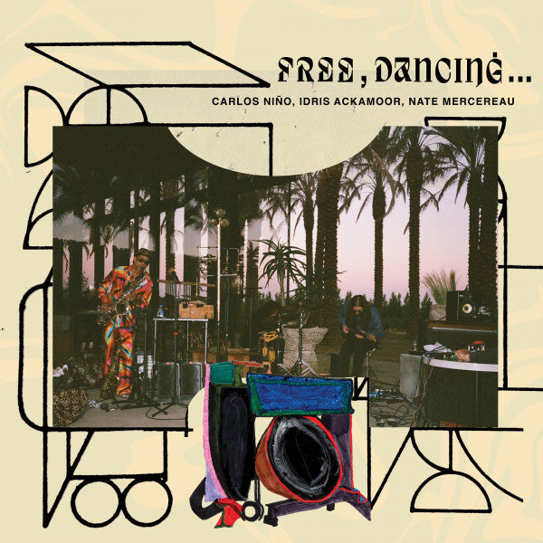 CARLOS NINO & IDRIS ACKAMOOR & NATE MERCENAU - FREE, DANCING . . . (LP)