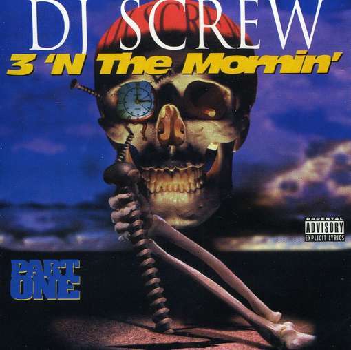 DJ Screw - 3 'n the Morning: Part One (CD)