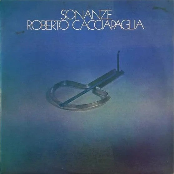 Roberto Cacciapaglia - Sonanze (LP)