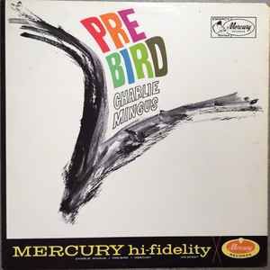 USED - Charles Mingus - Pre-Bird