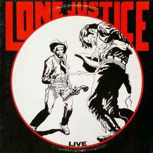 USED - Lone Justice - Lone Justice Live